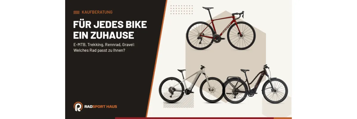 Für jedes Bike ein Zuhause: Welches Rad passt zu Ihnen? - Welches Fahrrad passt zu Ihnen? Kleine Kaufberatung